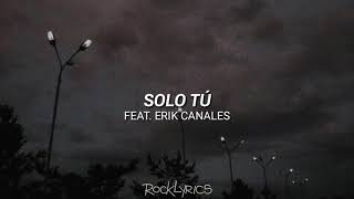 Apocalyptica - Solo Tú (feat. Erik Canales) | Letra chords