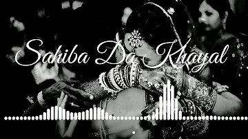 Sahiba Da Kheyal - (Remix Song) - Kuldeep Manak