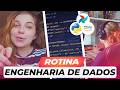 Minha Rotina REAL como Engenheira de Dados (O Que Ninguém Mostra)