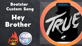 Beatstar Mod: Hey Brother [Normal] - Avicii | Custom Song