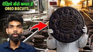 देखिये Oreo Biscuit कैसे बनता है | How OREO Biscuits is Made?