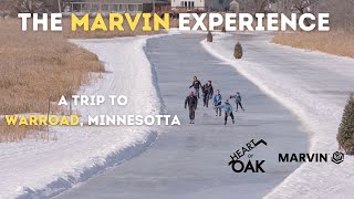 The Marvin Experience: Warroad, Minnesota