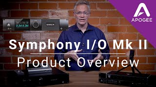 Symphony I/O Mk II | Product Overview