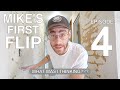 MY FIRST INCOME PROPERTY RENOVATION EP. 4 | Mike&#39;s First Flip