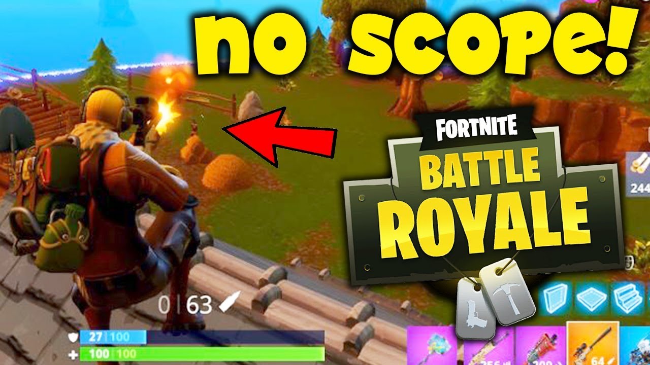 THE NO SCOPE!!! (Fortnite Battle Royale) - YouTube