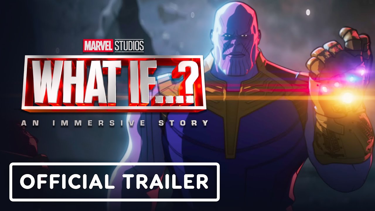What If…? – An Immersive Story - Official Trailer - YouTube