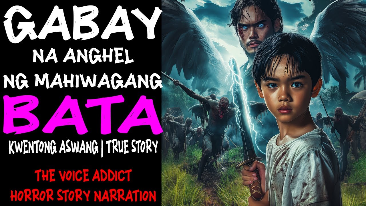 GABAY NA ANGHEL NG MAHIWAGANG BATA  (Aswang True Story)