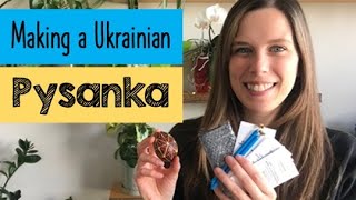 Making a Ukrainian Pysanka
