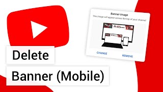 How to Delete Youtube Channel Banner Mobile (iOS & Android) by Digitut 30,922 views 2 years ago 2 minutes, 15 seconds