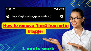 how to remove m=1 from url in blogger || how to remove m=1 in blogger 2023