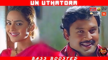 UN UTHATORA | BASS BOOSTED | DOLBY ATMOS | 5.1 SURROUND | HI-RES TAMIL AUDIO