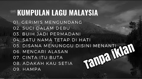 LAGU MALAYSIA LAMA POPULER TERBARU 2025 | FULL TANPA IKLAN