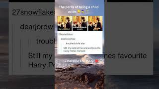 The perils of being a child actor 😂🧙🪄 #books #memes #harrypotter #danielradcliffe #kidactors #fun