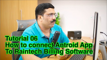 Tutorial 06 How to connect android app with Raintech POS Billing software