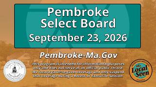 Pembroke Select Board: 9/23/26