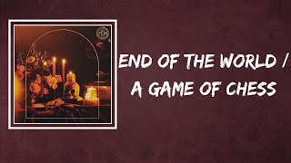 Senses Fail ft. Connie Sgarbossa of SeeYouSpaceCowboy.. - End of the World/ A Game of Chess (Lyrics)
