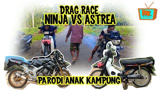 NINJA VS ASTREA 250CC DRAG RACE yg kalah bakar motor.