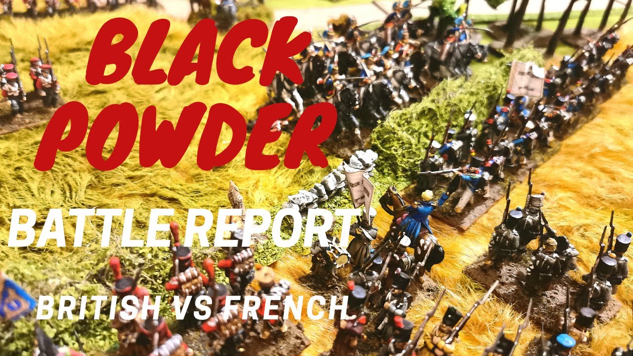 Black Powder Battle Report - 01 (French vs British)