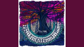 Tu Hai, Pt. 01