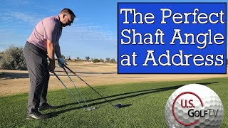 The Perfect Golf Shaft Angle at Address - How to Hit the Golf Ball Solid!