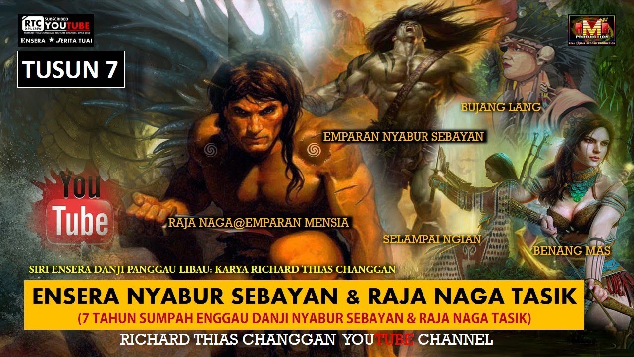 ENSERA SUMPAH NYABUR SEBAYAN & RAJA NAGA TASIK -PART 7