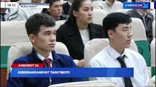 Kibermadaniyat targ'iboti I Axborot 24 (01.12.2025)