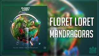 Floret Loret - Mandragoras