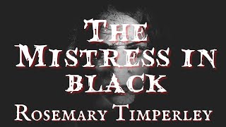 The Mistress in Black by Rosemary Timperley #ghoststory #audiobook