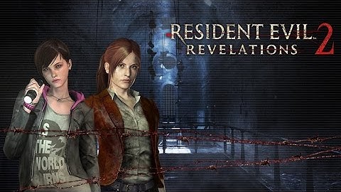 Resident Evil Revelations 2 - Sploder