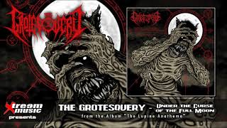 THE GROTESQUERY - Under the Curse of the Full Moon [2018]