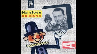 Vlastimir Đuza Stojiljković I Ansambl "Eho" - Igrajmo Se "Na Slovo, Na Slovo" 