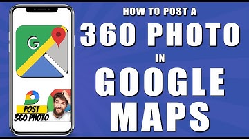 How to post a 360 photo in google maps (2024)