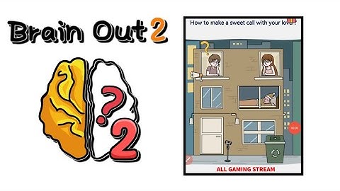 Brain Out 2 Level 171 || how to make a sweet call with your love? Gameplay