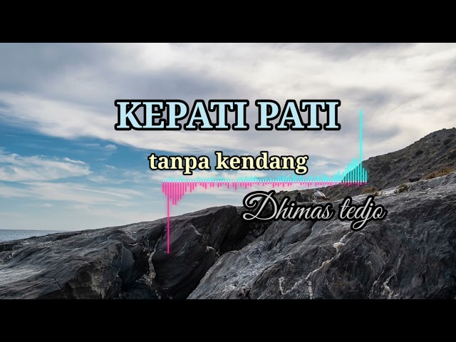 Kepati pati 《Dhimas tedjo》Tanpa kendang - Koplo jaranan class=