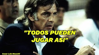 Grandes declaraciones de Menotti.