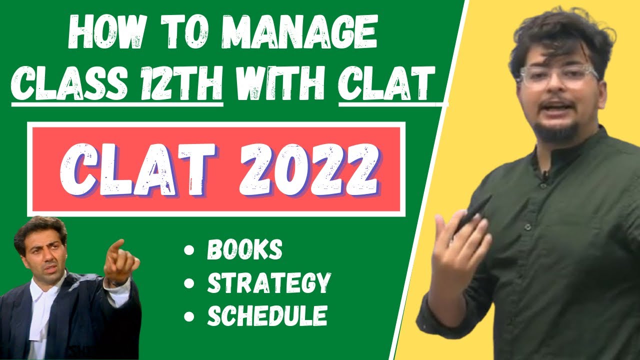 How to Manage Class 12th Double Boards with CLAT 2022? Boards & CLAT Strategy - Manvendra PS