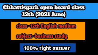 CG open board class 12th business study full answer in English medium|| English medium full answer