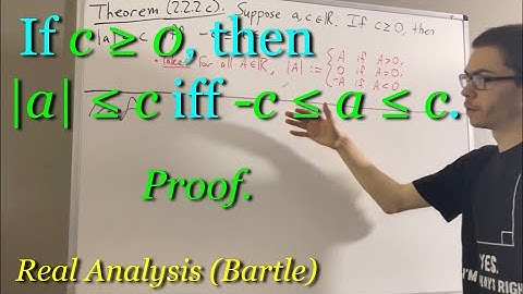 If c ≥ 0, then |a| ≤ c iff -c ≤ a ≤ c (Proof) [ILIEKMATHPHYSICS]