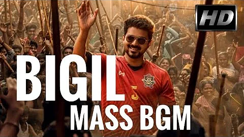 Bigil mass bgm | thalapathy vijay | tamil movie bgm