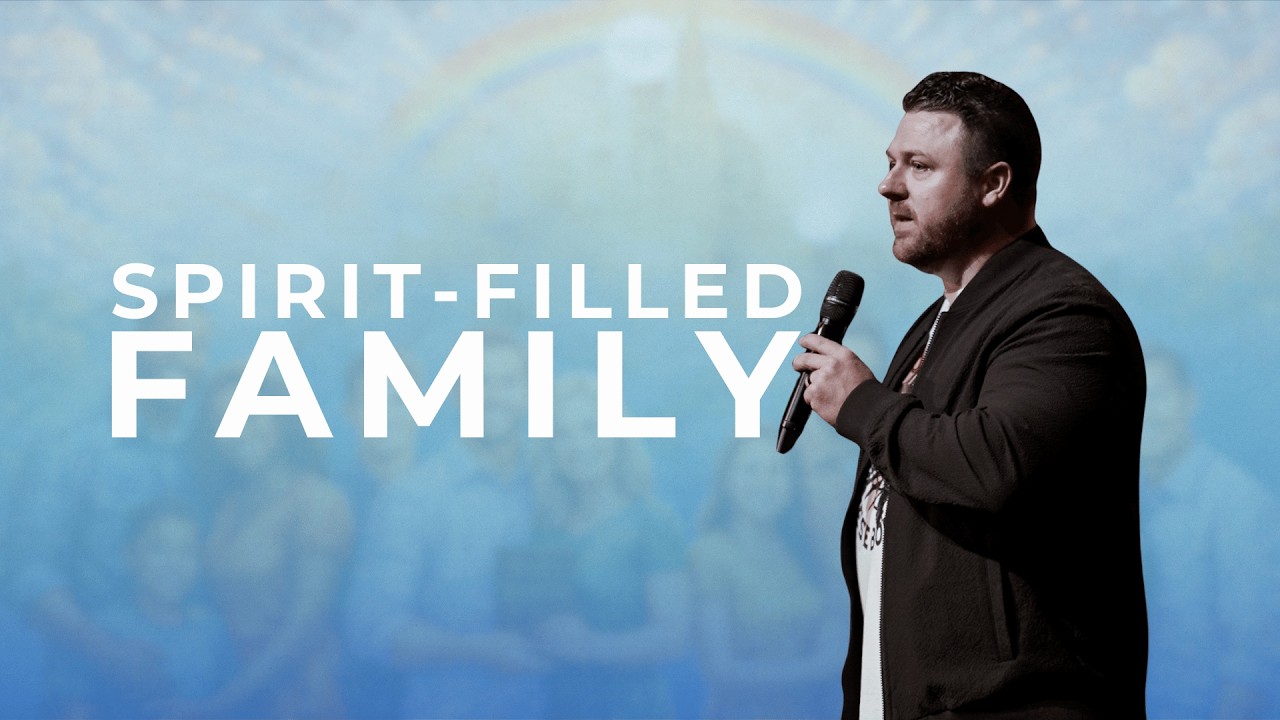 SPIRIT-FILLED FAMILY