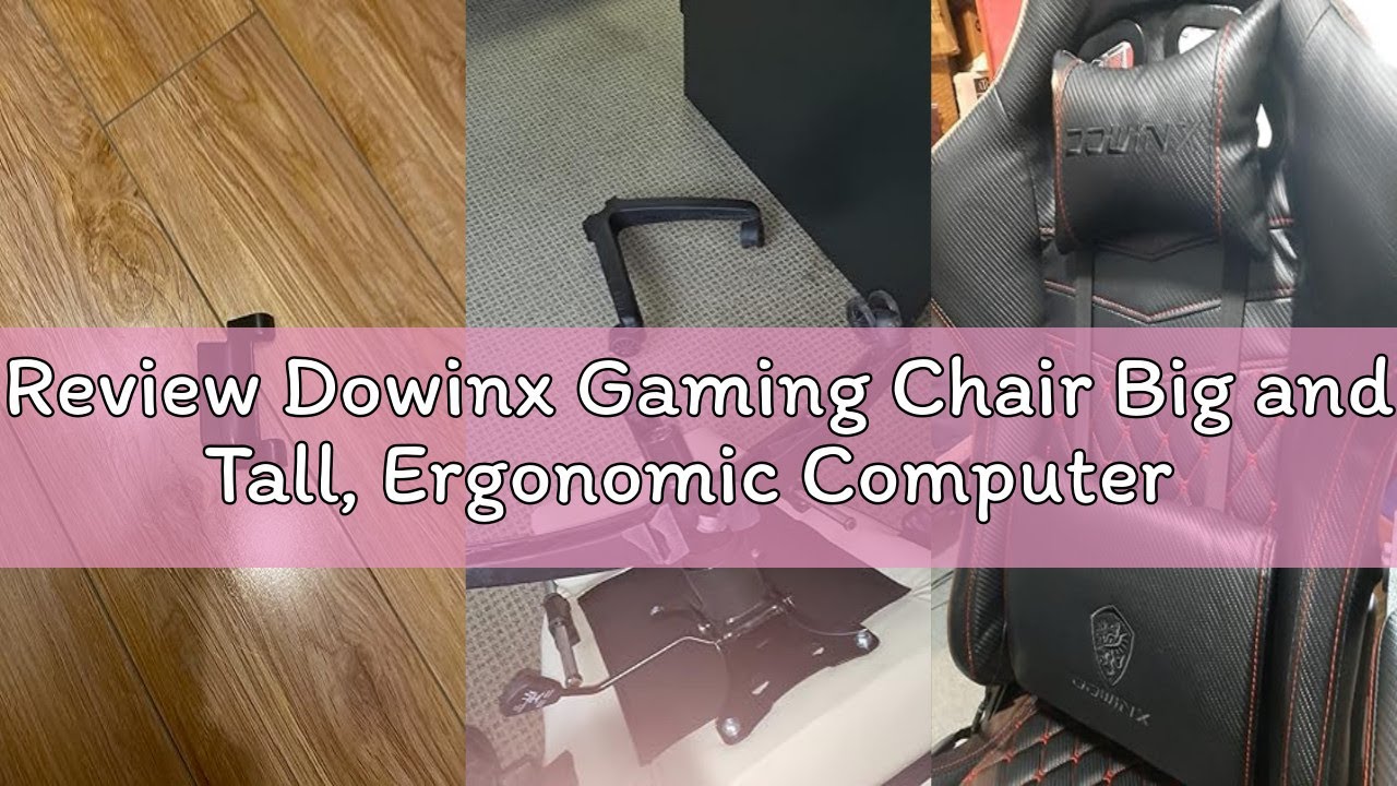 Review Dowinx Gaming Chair Big and Tall, Ergonomic Computer Chair with Footrest and Massage Lumbar S