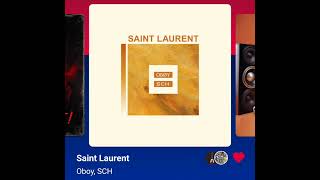 Oboy, SCH - Saint Laurent ( Version Skyrock )
