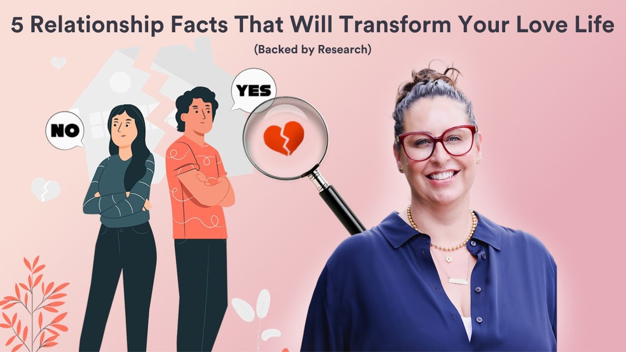 5 Relationship Facts That Science Says Will Transform Your Love Life