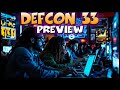 DEFCON 33 Preview! DEFCON Every Day Cary, Swag and What I'm Looking Forward To!