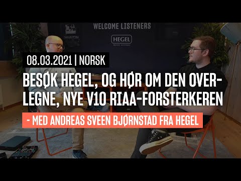 Hegel: Besøk Hegel, og hør om den overlegne, nye V10 RIAA-forsterkeren