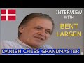 Interview with Danish Chess Grandmaster Bent Larsen (English subtitles)