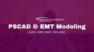 PSCAD Tutorial: EMT Modeling for CAISO Compliance Explained