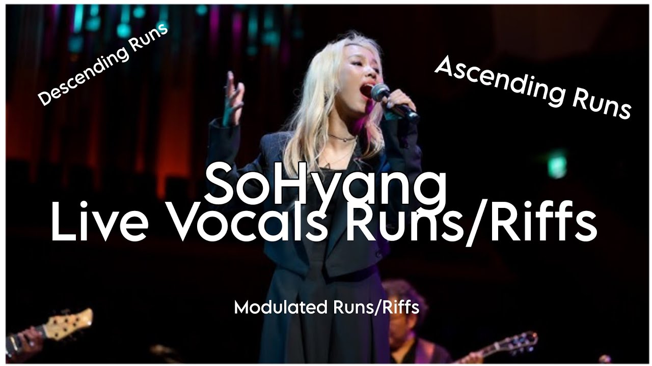 소향 SoHyang: Live Vocal Runs & Riffs