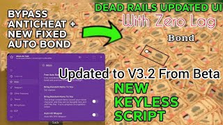 🚨 NEW Dead Rails Script! (KEYLESS) | Bypass Anticheat + OP Auto Bond Farm!