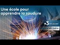 Une cole pour apprendre la soudure